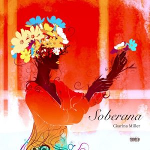 Ckarina Miller - Soberana EP