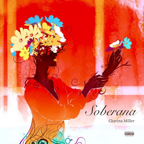 Ckarina Miller - Soberana EP