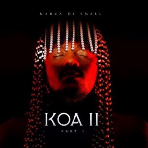 Kabza De Small - KOA 2 (Part 1) [Album]