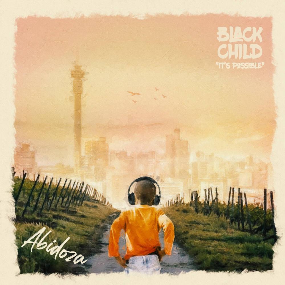 Abidoza - Black Child (Album)