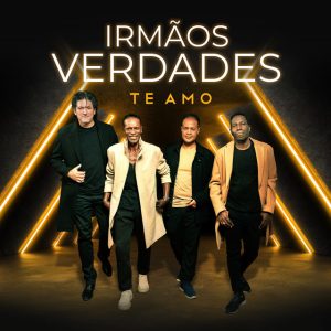 Irmãos Verdades - Te Amo (Álbum)