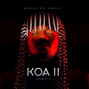 Kabza De Smal - KOA II (Part 2) [Album]