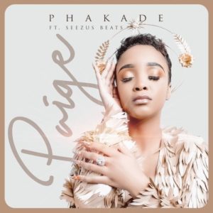 Paige - Phakade (feat. SeeZus Beats)