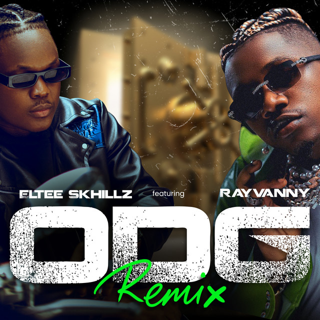 Eltee Skhillz - ODG (Remix) [feat. Rayvanny]