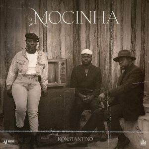 KONSTANTINO - Mocinha