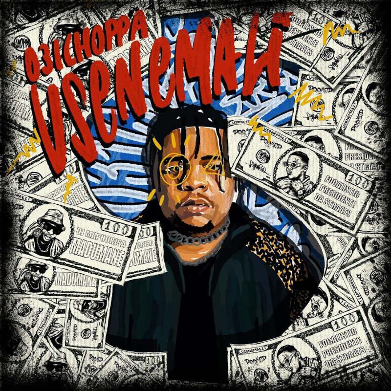 031Choppa, Madumane & Focalistic - Usenemali (feat. Xduppy & Kingtone)