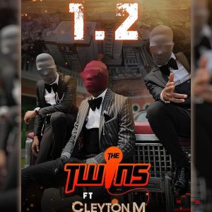 The Twins & Cleyton M - 1,2