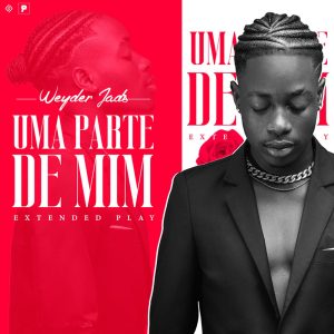 Weyder Jads - Uma Parte De Mim (EP)