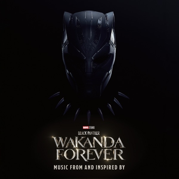 Black Panther - Wakanda Forever - Music From and Inspired By