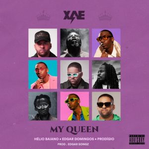 Helio Baiano, Edgar Domingos & Prodigio - My Queen