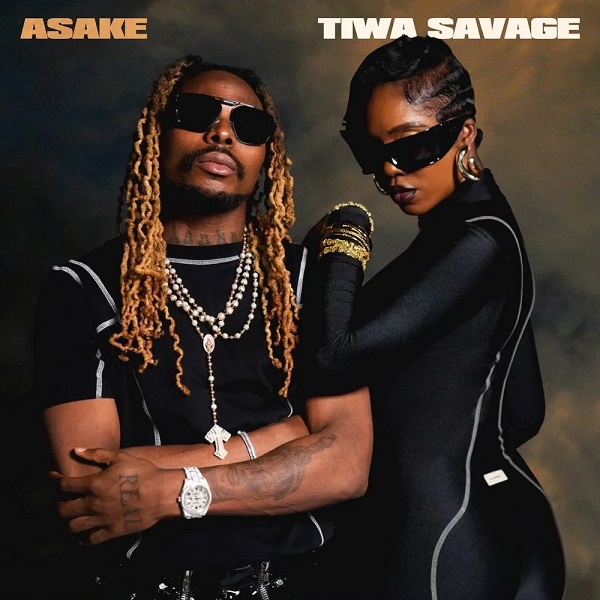 Tiwa Savage & Asake - Loaded