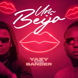 Yazy - Um Beijo (feat. Bander)