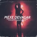Zander Baronet & DX Nuvunga - Mexe Devagar (feat. Stapura & Kimbarlian Boys)